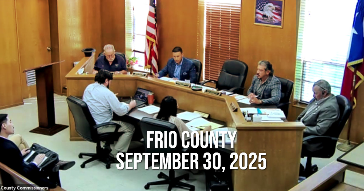 Frio County Commissioners Court — September 30, 2025: Budget Adoption